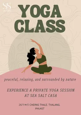 a flyer for a yoga class with a woman doing a yoga pose at Sea Salt Casa Bang Tao in Ban Thalat Choeng Thale